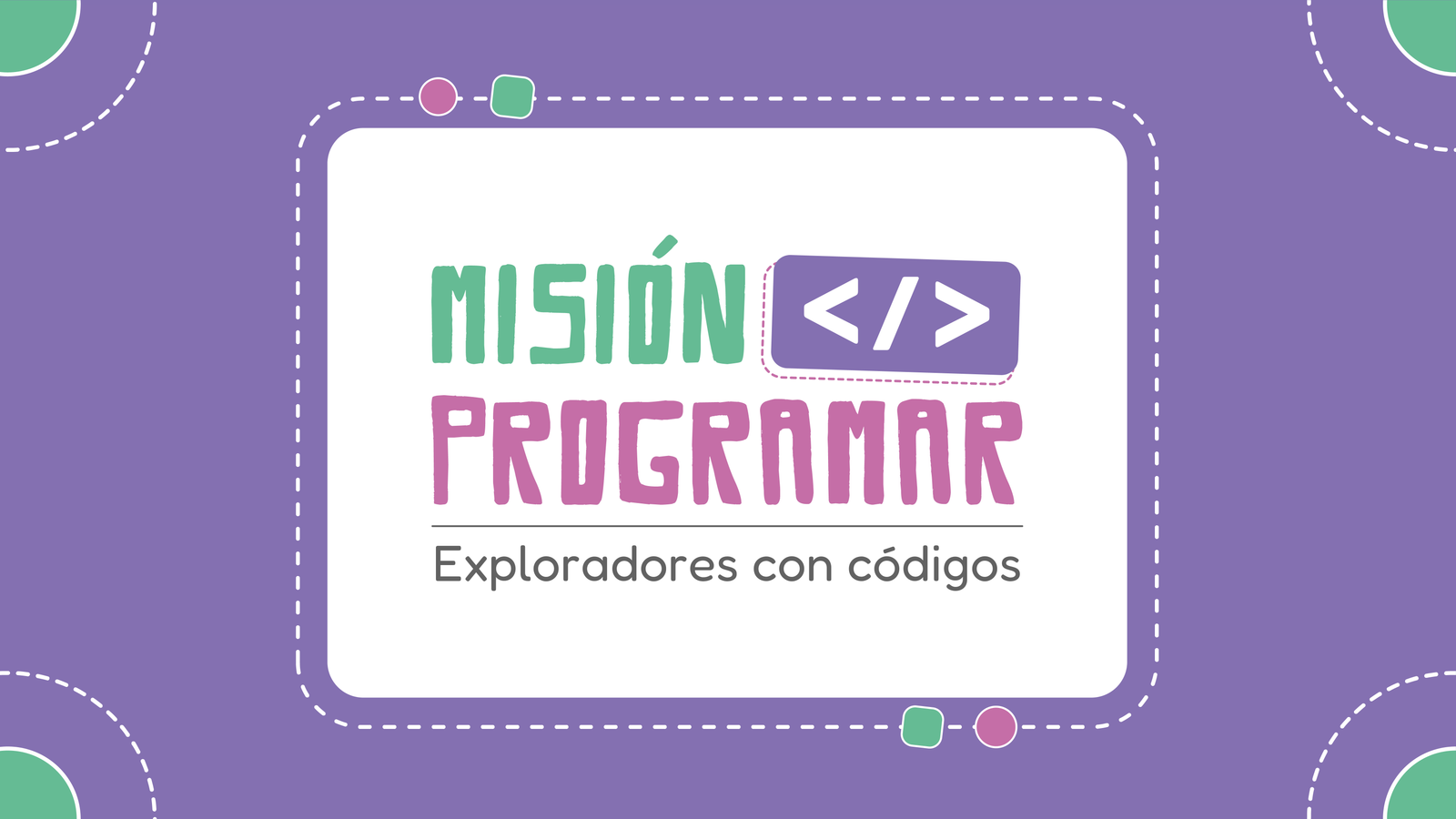 Curso Autoasistido: Misión Programar