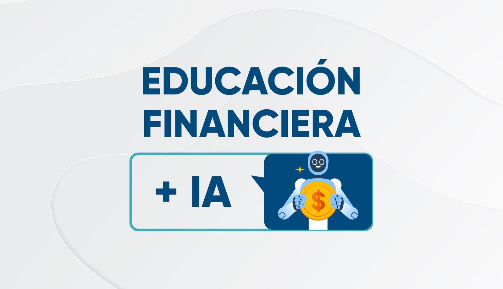 Material de Trabajo: Jornada IA + Financiera 05-08