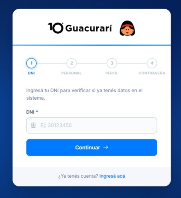1. DNI. Ingresalo sin puntos. Guacurarí buscará si ya existen datos asociados a tu documento.